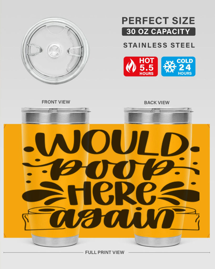 would poop here again 3#- bathroom- Tumbler
