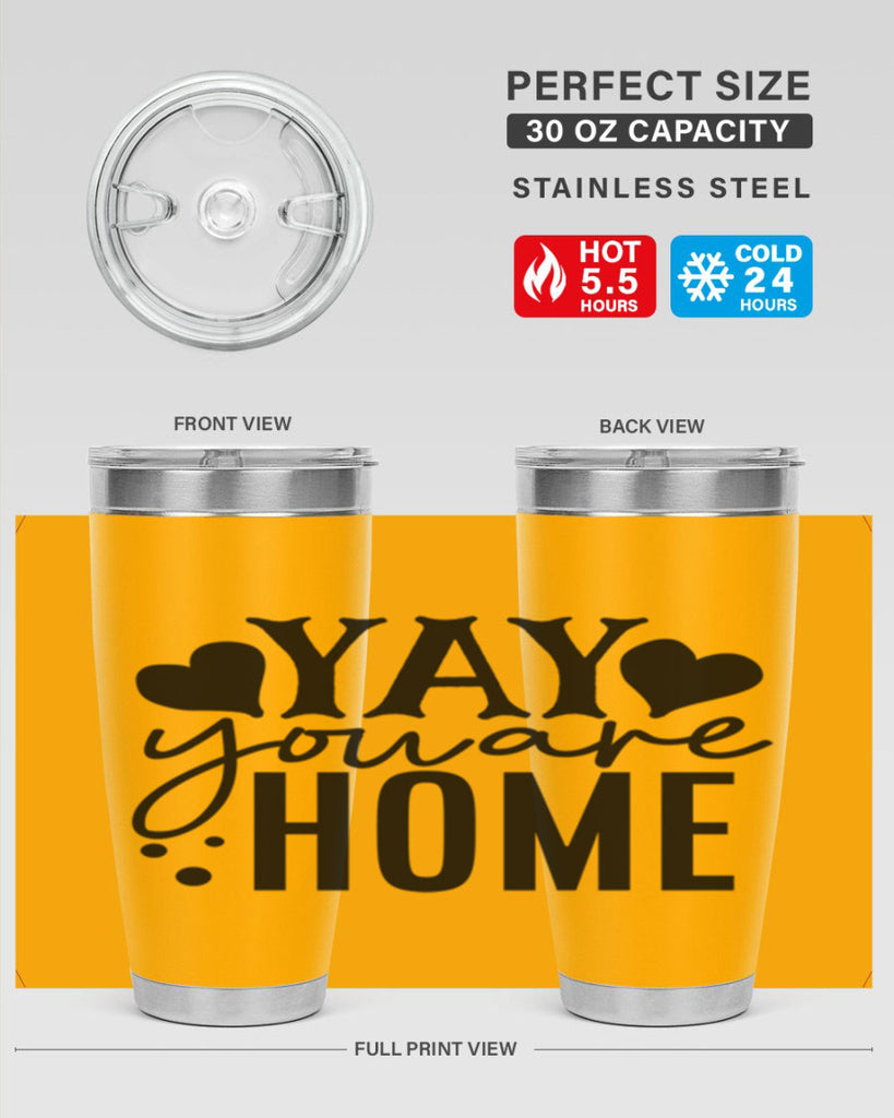 yay you are home 8#- family- Tumbler