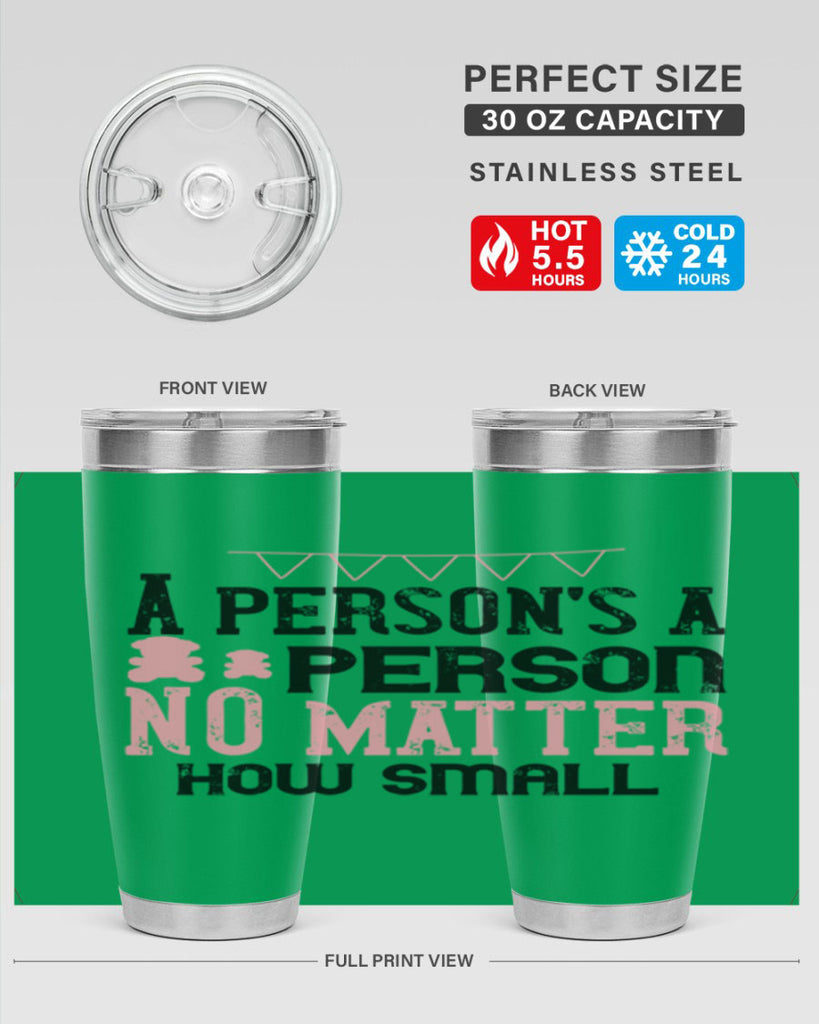 A persons a person no matter how small Style 53#- baby- Tumbler