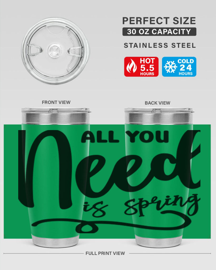 All You Need is Spring16#- spring- Tumbler