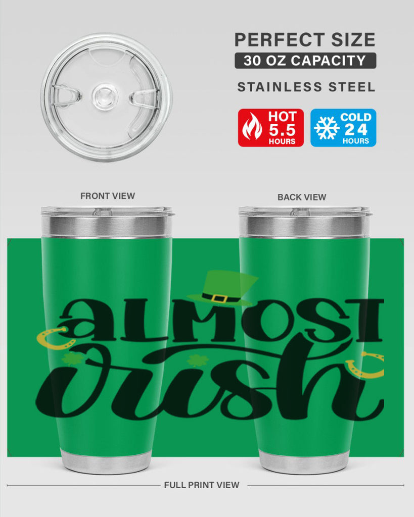 Almost Irish Style 107#- St Patricks Day- Tumbler