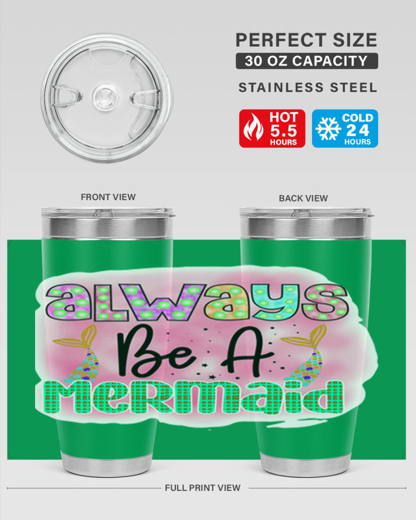Always Be A Mermaid 13#- mermaid- Tumbler