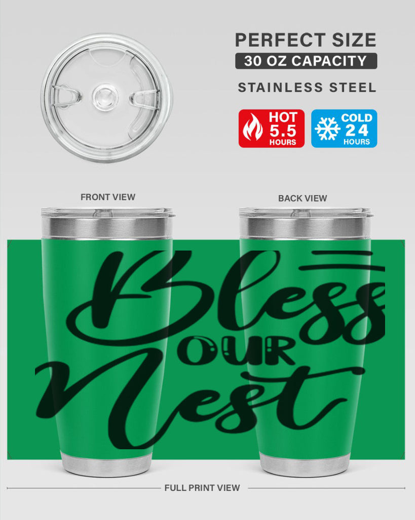 BLESS OUR NEST  69#- spring- Tumbler