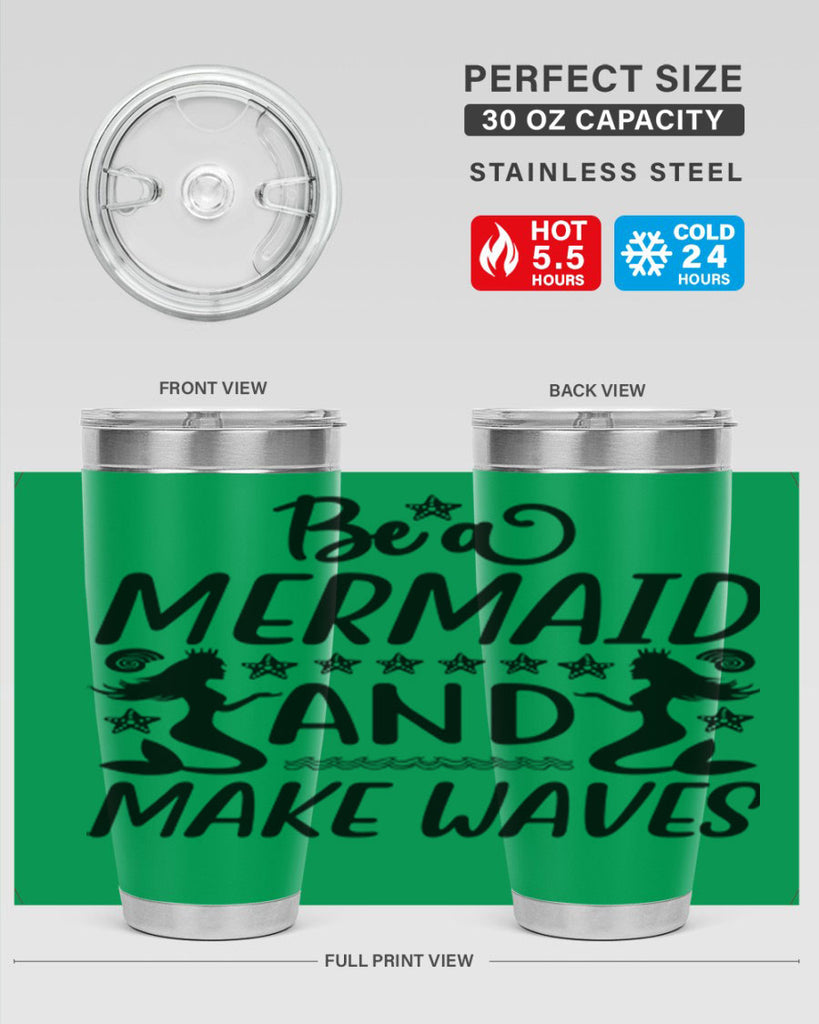 Be a MErmaid and make 55#- mermaid- Tumbler