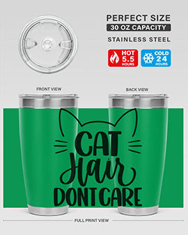 Cat Hair Dont Care Style 82#- cat- Tumbler