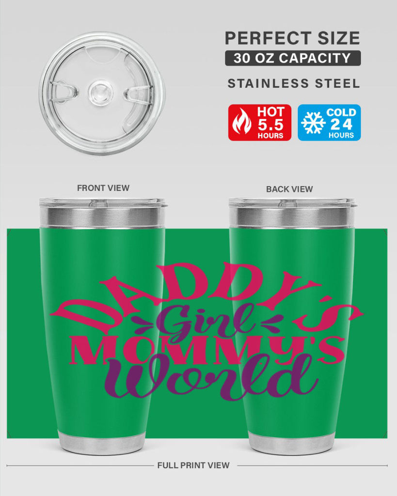 Daddys Girl Mommys World Style 268#- baby- tumbler