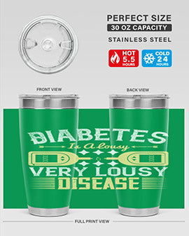 Diabetes is a lousy Very lousy disease Style 1#- diabetes- Tumbler