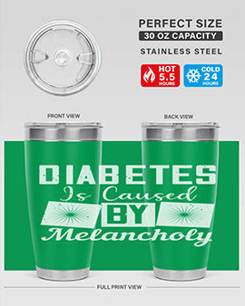 Diabetes is caused by melancholy Style 49#- diabetes- Tumbler