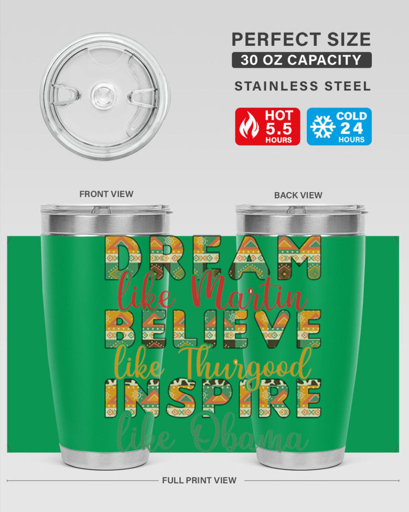 Dream Believe Inspire Junteenth Png 31#- Juneteenth- tumbler