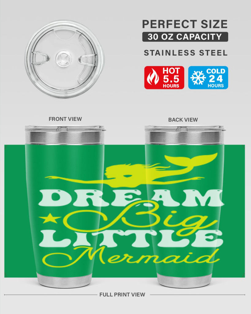 Dream Big Little Mermaid 116#- mermaid- Tumbler