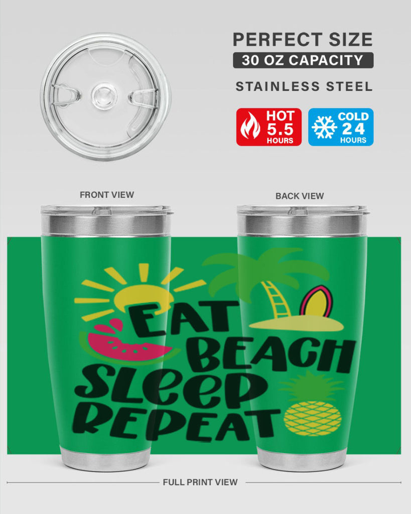 Eat Beach Sleep Repeat Style 47#- summer- Tumbler