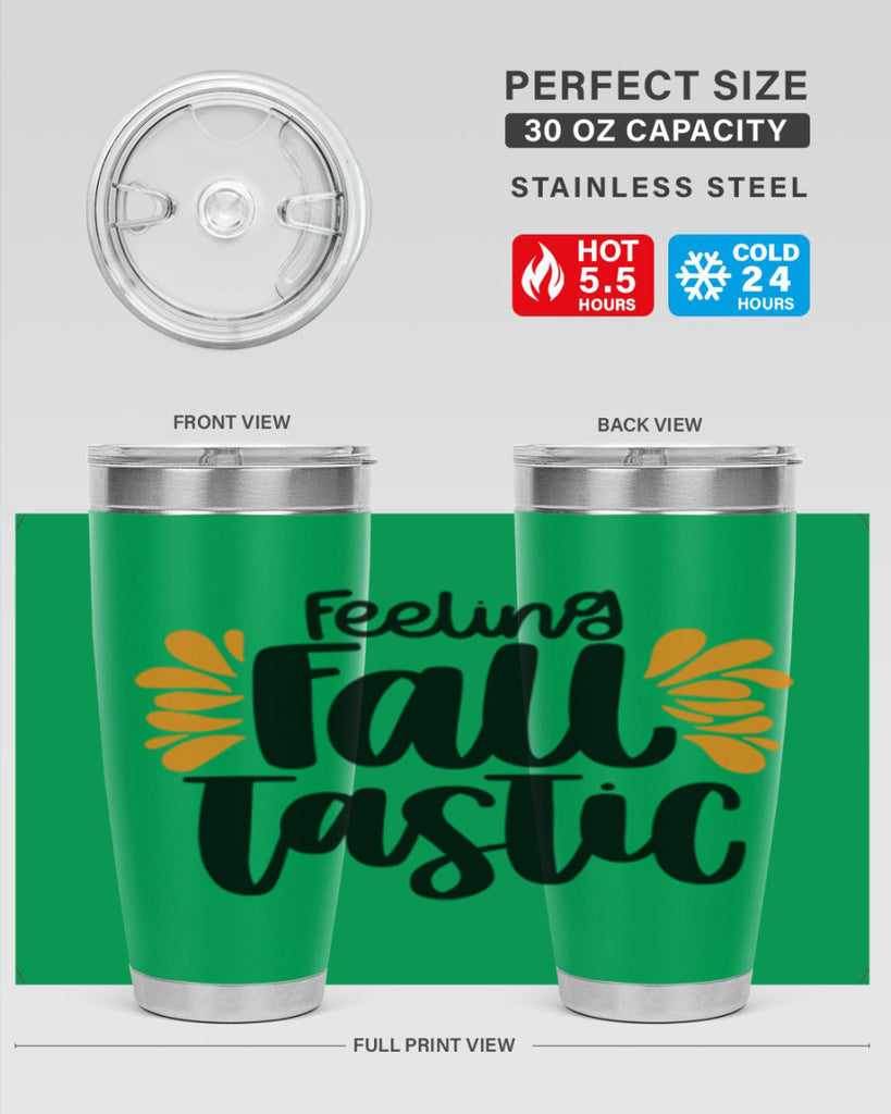 Feeling Fall Tastic 488#- fall- Tumbler