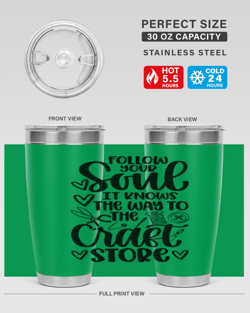 Follow Your Soul It 26#- crafting- Tumbler