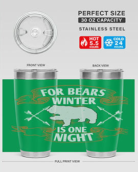 For bears, winter is one night 53#- Bears- Tumbler