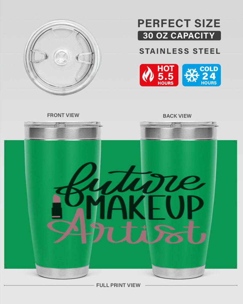 Future Makeup Artist Style 99#- make up- Tumbler
