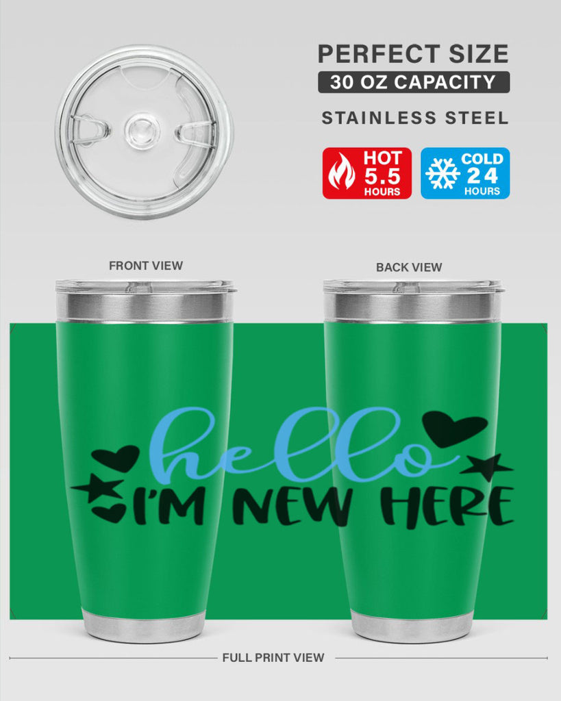 Hello Im New Here Style 93#- baby- tumbler