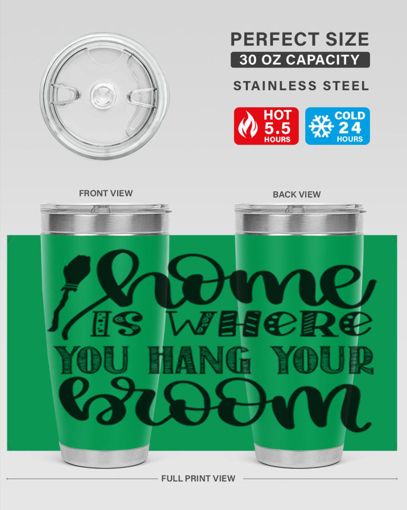 Home Is Where You Hang Your Broom 315#- fall- Tumbler