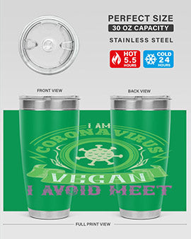 I Am Coronavirus Vegan I Avoid Meet Style 38#- corona virus- Tumbler