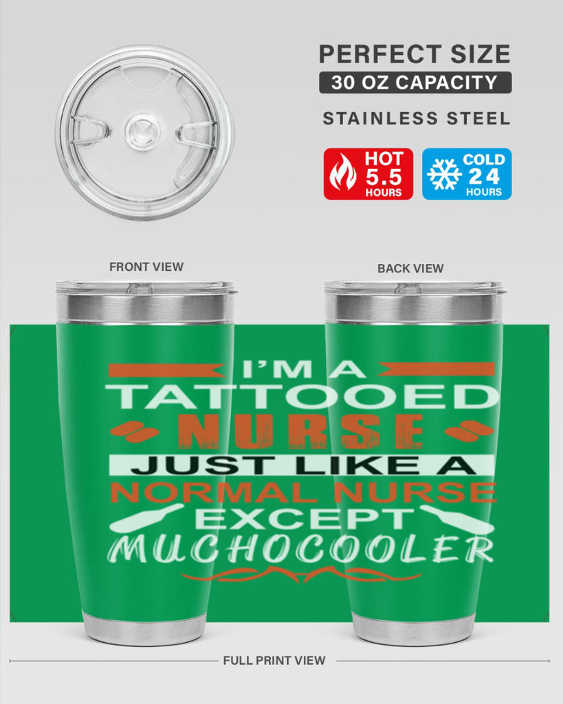 I am tattooed nurse Style 325#- nurse- tumbler