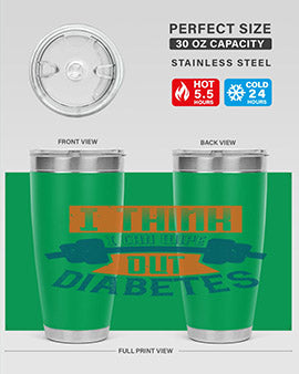 I think I can wipe out diabetes Style 30#- diabetes- Tumbler