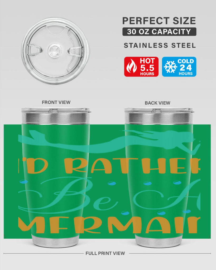Id Rather Be a Mermaid 238#- mermaid- Tumbler