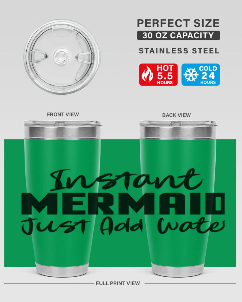 Instant Mermaid just add water 274#- mermaid- Tumbler