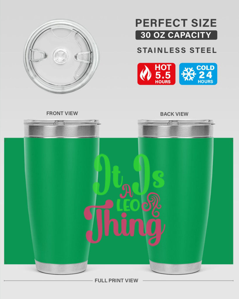 It is a leo thing 255#- zodiac- Tumbler