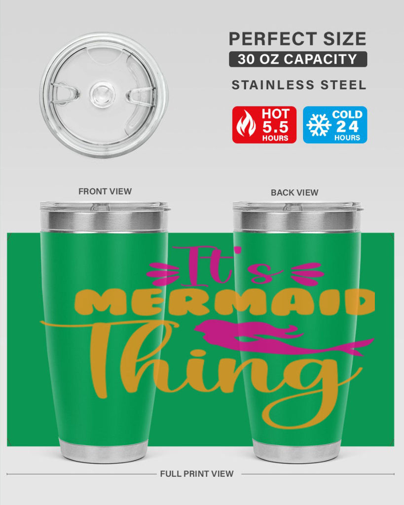 Its Mermaid Thing 281#- mermaid- Tumbler