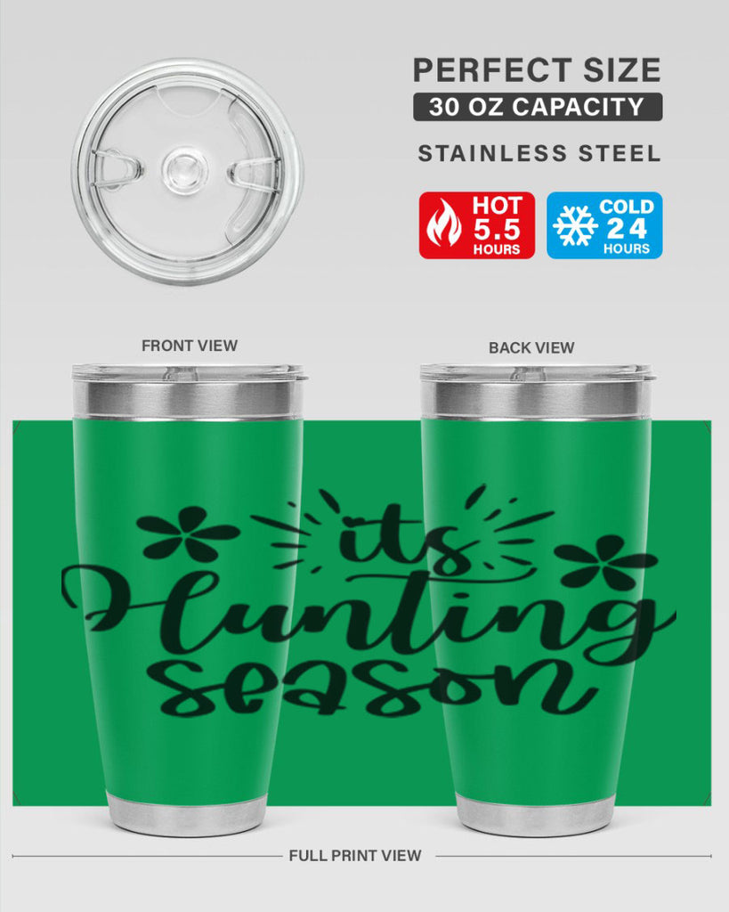 Its hunting season  283#- spring- Tumbler