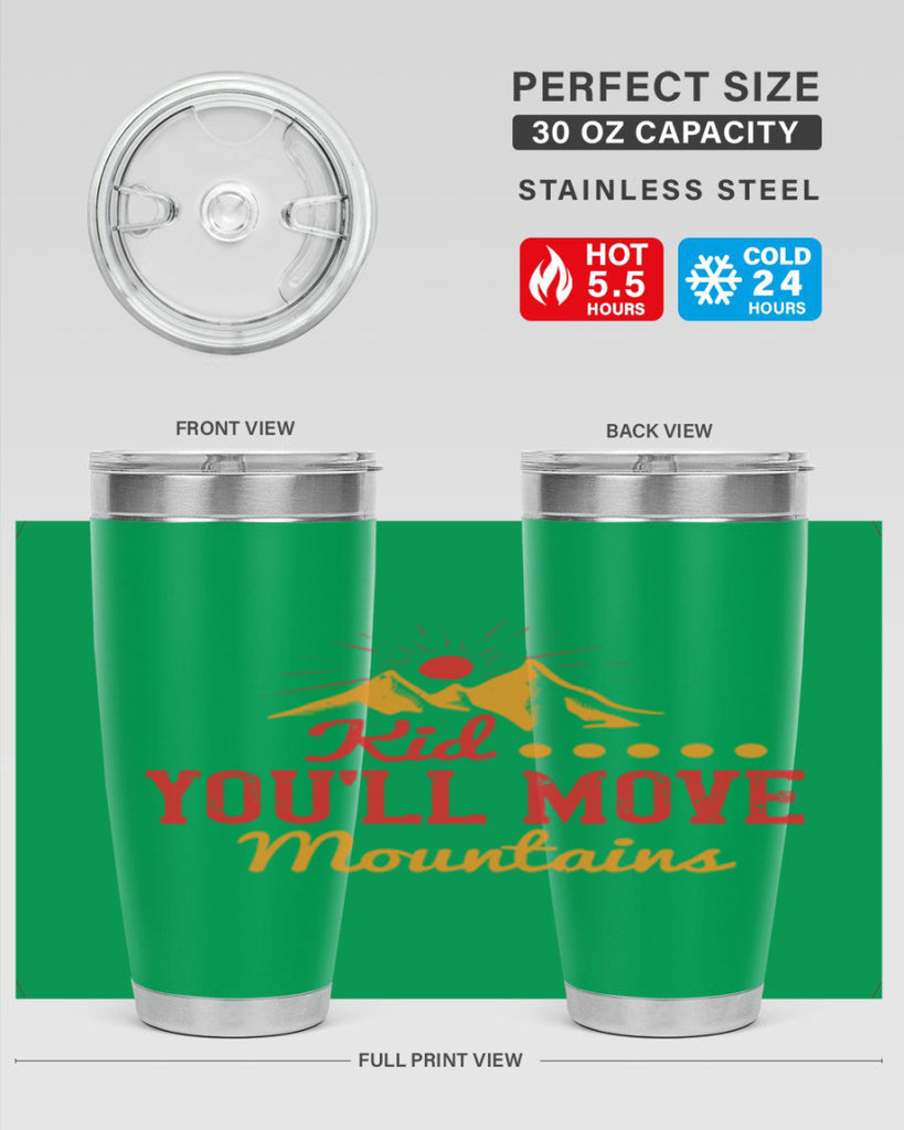 Kid youll move mountains Style 28#- baby- Tumbler