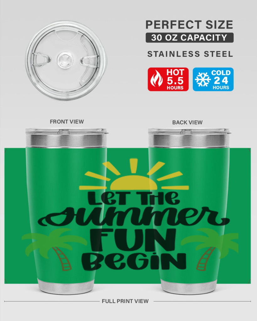 Let The Summer Fun Begin Style 35#- summer- Tumbler