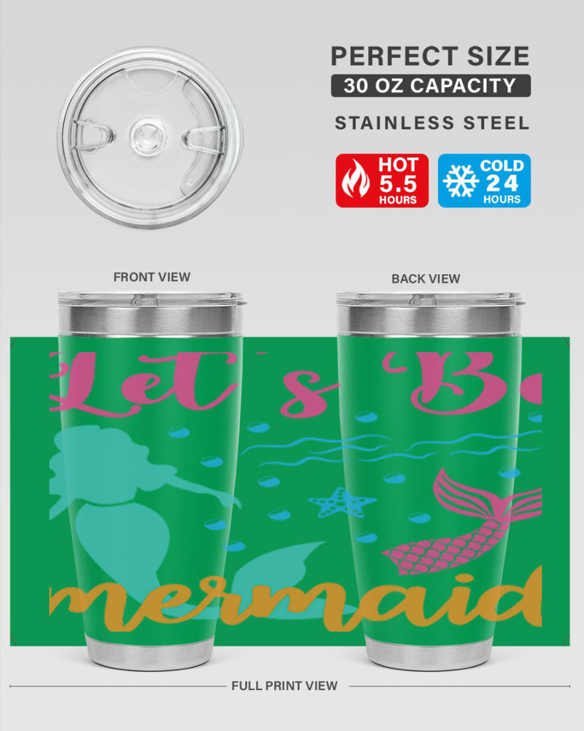 Lets Be Mermaids Design 301#- mermaid- Tumbler
