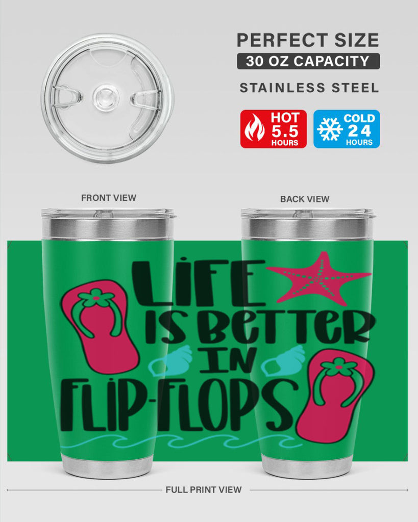 Life Is Better Is FlipFlops Style 31#- summer- Tumbler
