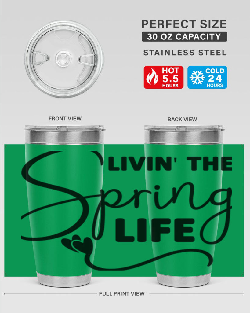 Livin' the Spring Life316#- spring- Tumbler