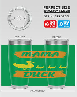 Mama Duck Style 26#- duck- Tumbler