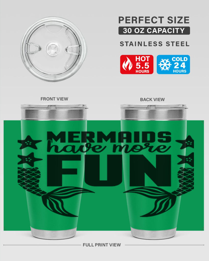 Mermaids have more fun 492#- mermaid- Tumbler