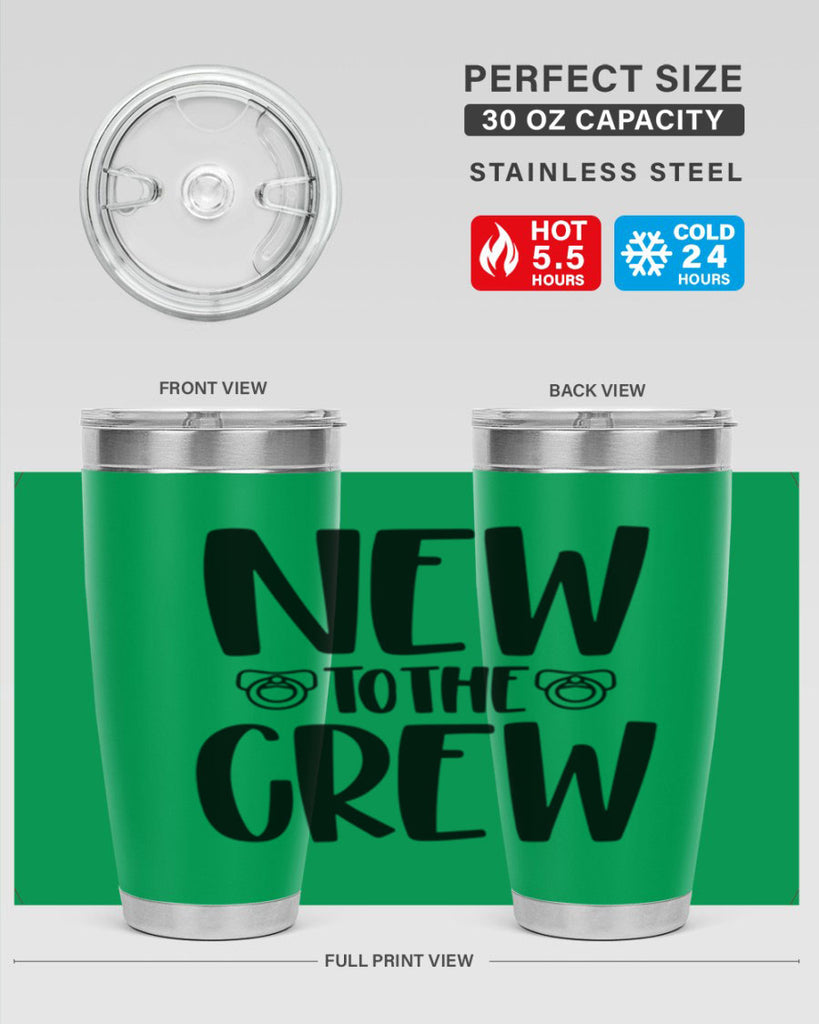 New To The Crew Style 39#- baby- tumbler