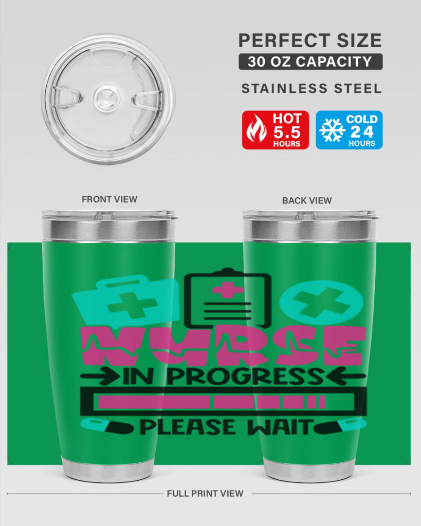 Nurse In Progress Please Wait Style Style 113#- nurse- tumbler