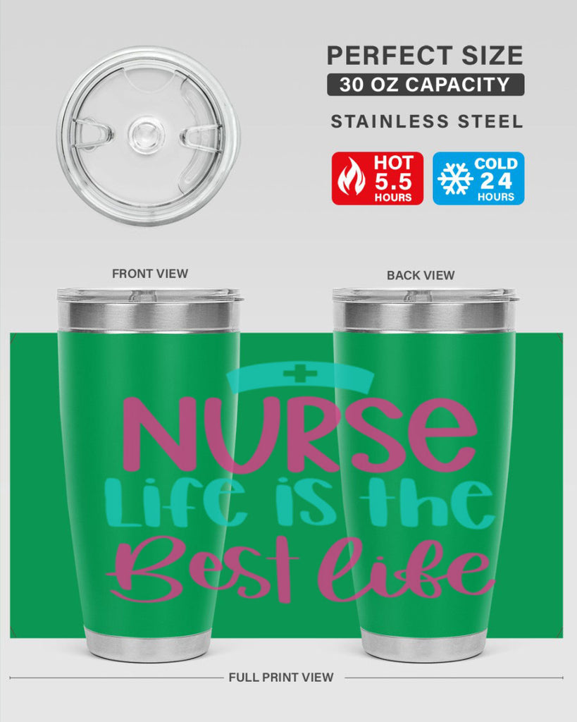 Nurse Life Is The Best Life Style Style 109#- nurse- tumbler