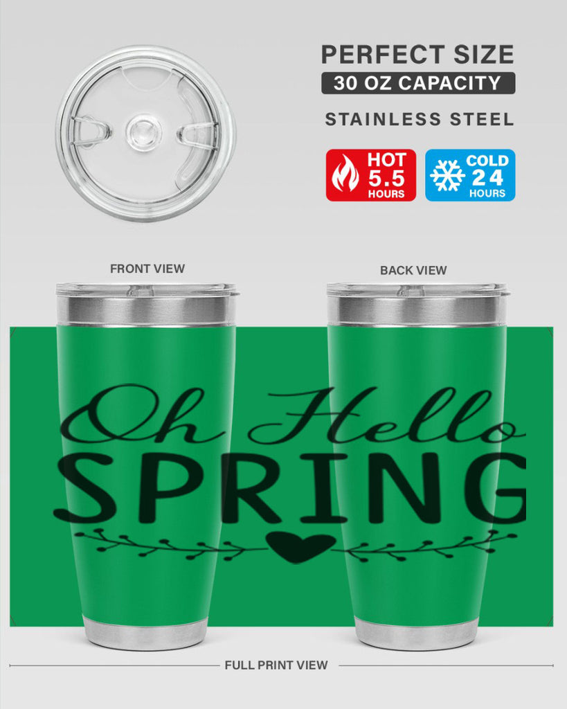 Oh Hello Spring 363#- spring- Tumbler