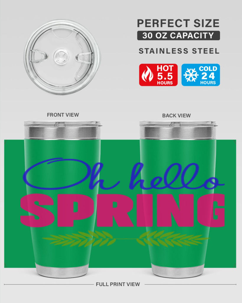 Oh Hello Spring 367#- spring- Tumbler