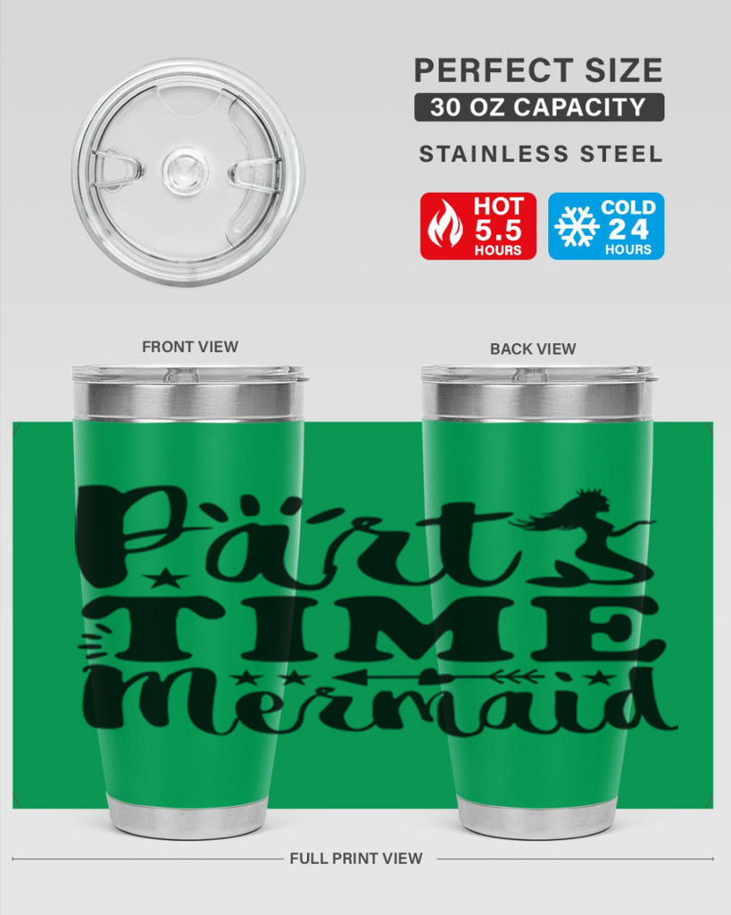 Part Time Mermaid design 535#- mermaid- Tumbler