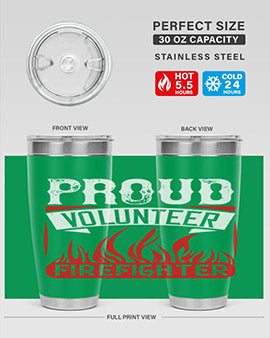 Proud Volunteer Firefighter Style 35#- volunteer- Tumbler