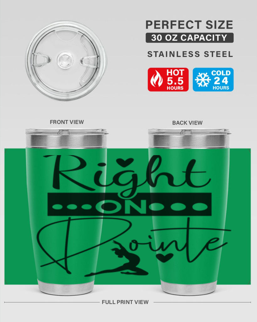 Right on Pointe 77#- ballet- Tumbler