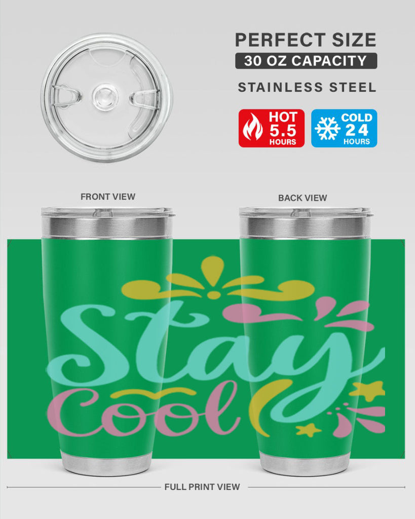 STAY COOL Style 3#- summer- Tumbler