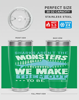 Sharks arent the monsters we make them out to be Style 26#- shark  fish- Tumbler