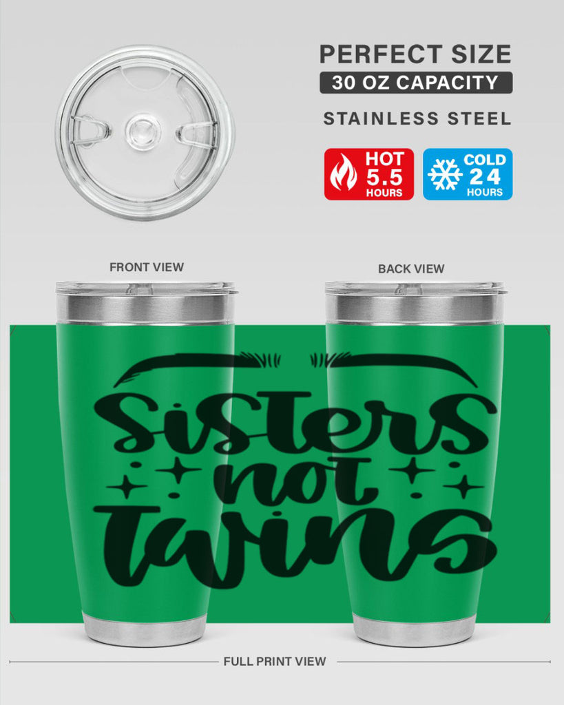 Sister Not Twins Style 23#- make up- Tumbler