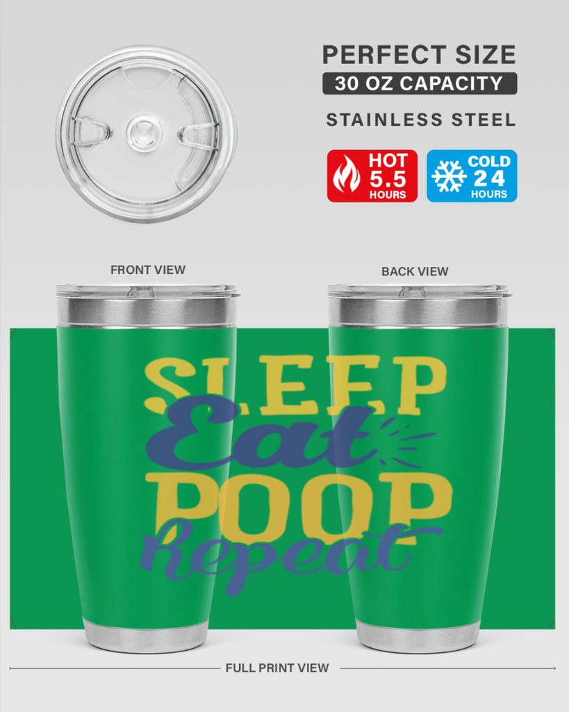 Sleep Eat Poop Repeat Style 201#- baby- tumbler