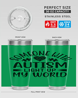 Some one with Style 50#- autism- Tumbler