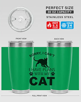 Sorry I Cant Style 116#- cat- Tumbler